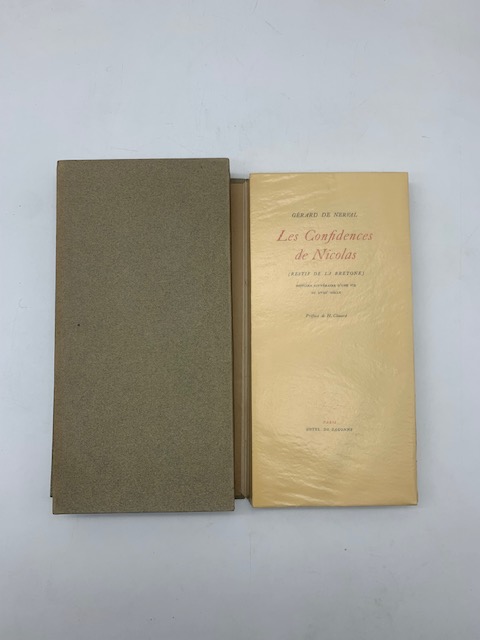 Les Confidences de Nicolas (Restif de la Bretone). Histoire litteraire d'une vie au XVIII siecle